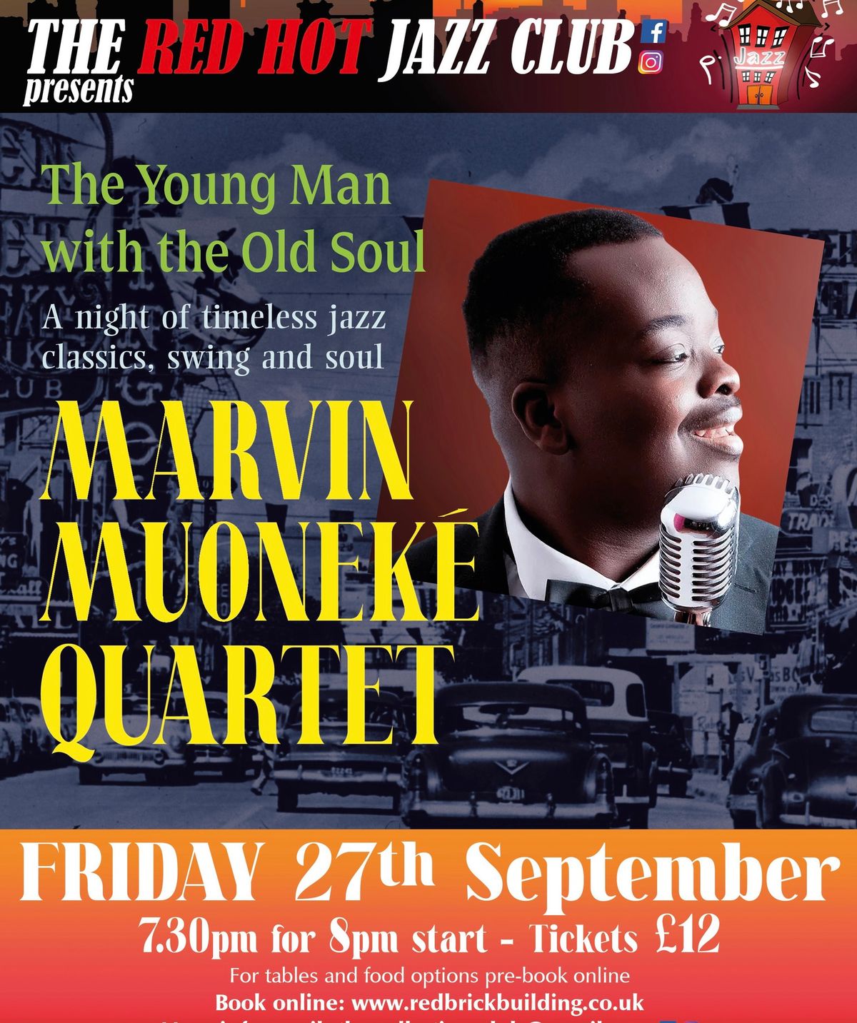 The Red Hot Jazz Club Presents: The Marvin Muonek\u00e9 Quartet