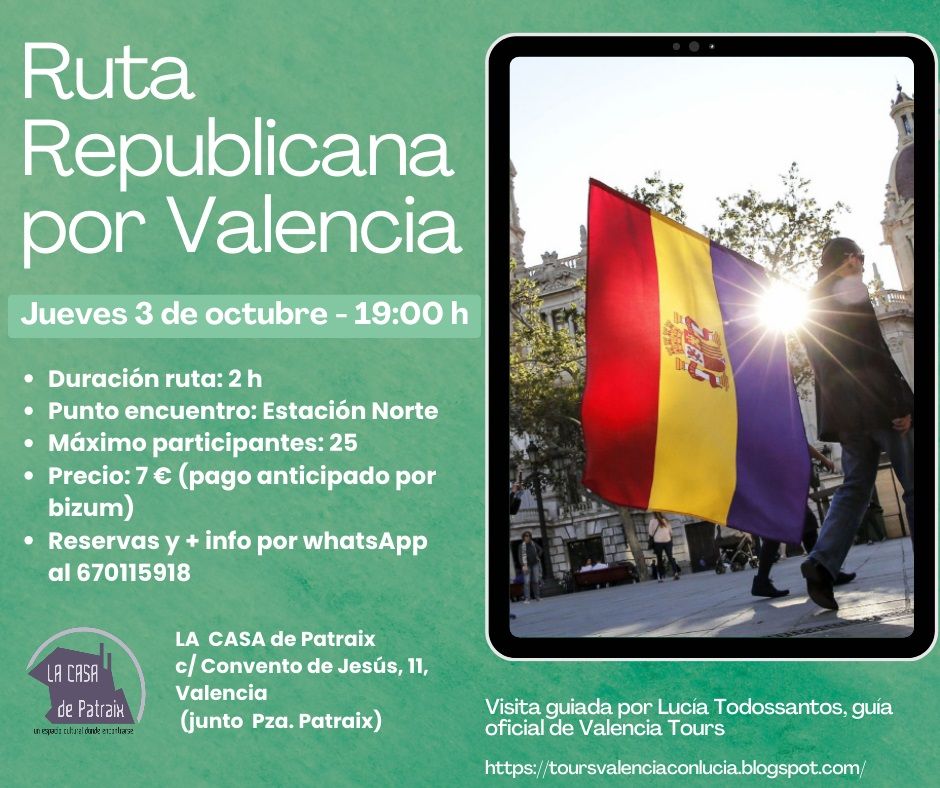 Ruta REPUBLICANA por Valencia de la mano de LUCIA TODOSSANTOS