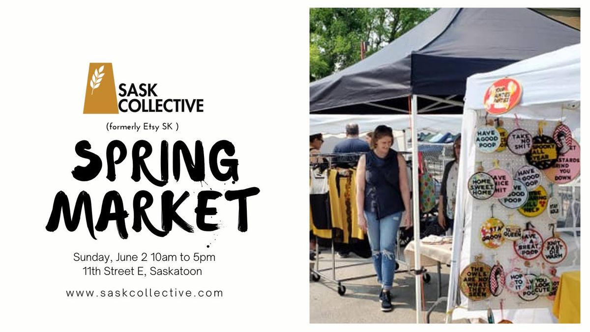 Sask Collective (formerly Etsy SK) Spring Market