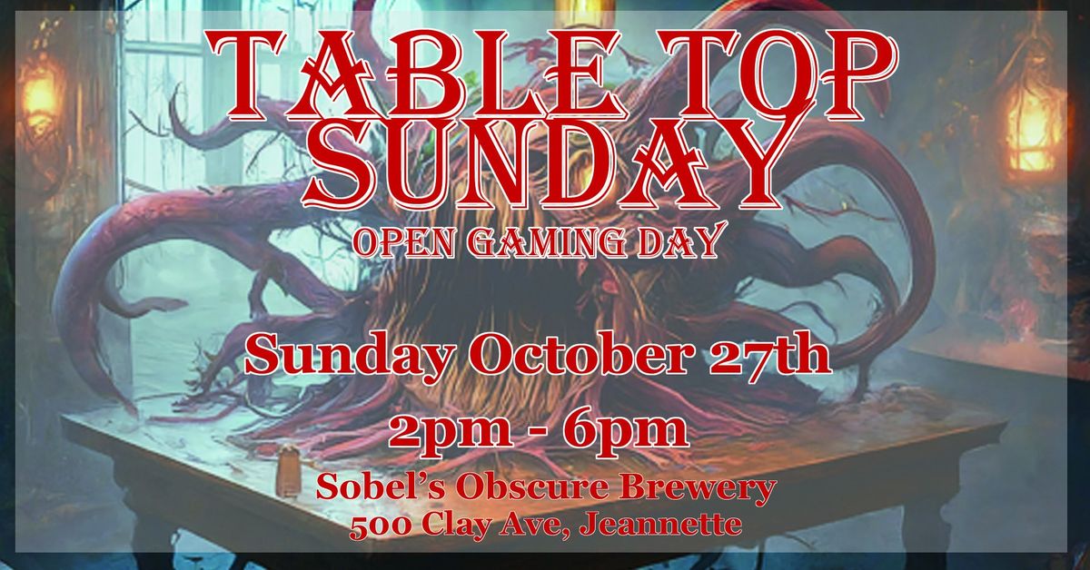 Table Top Sunday: Open Gaming Day