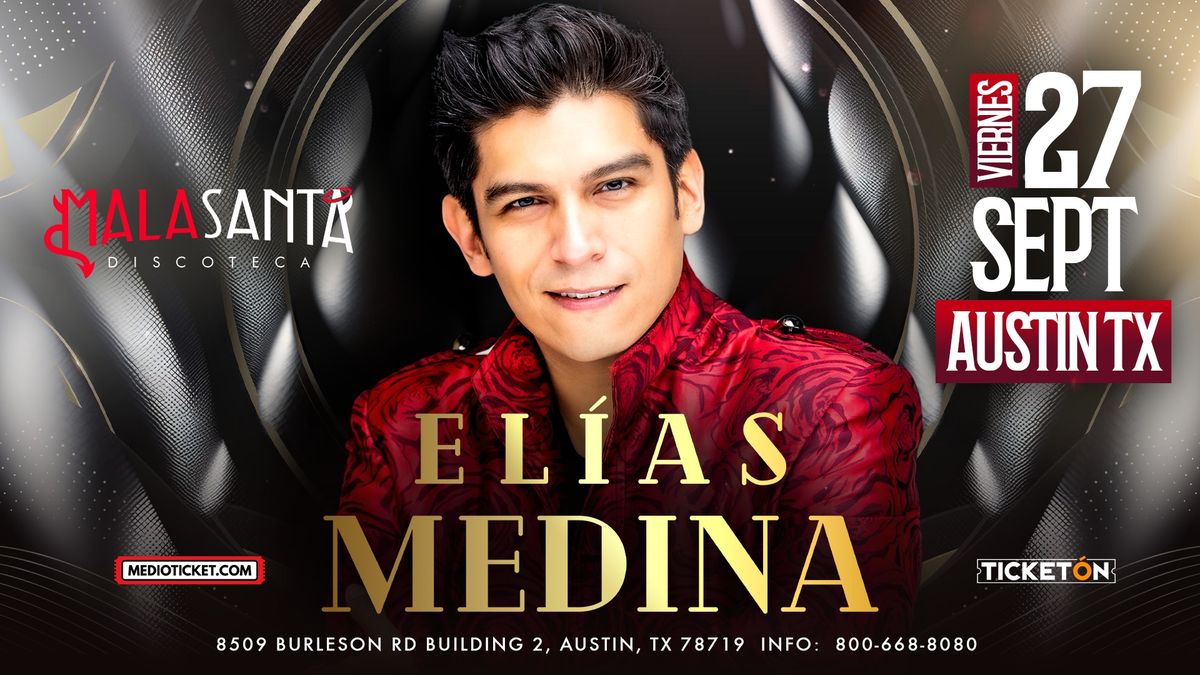 ELIAS MEDINA EN AUSTIN