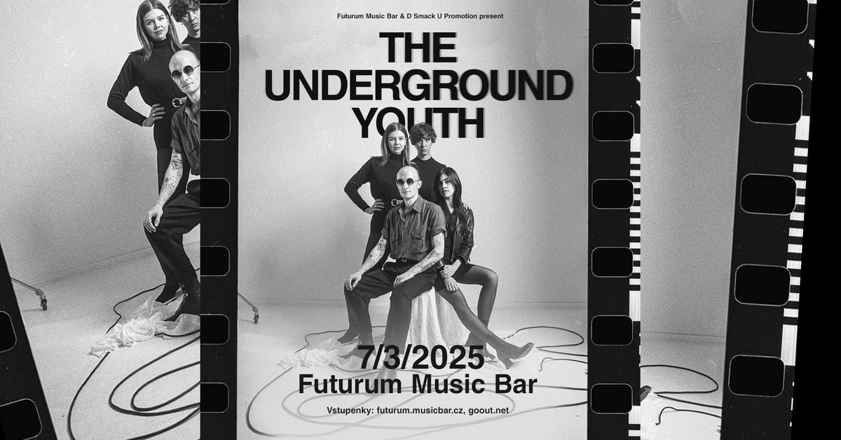 The Underground Youth | Futurum Music Bar 