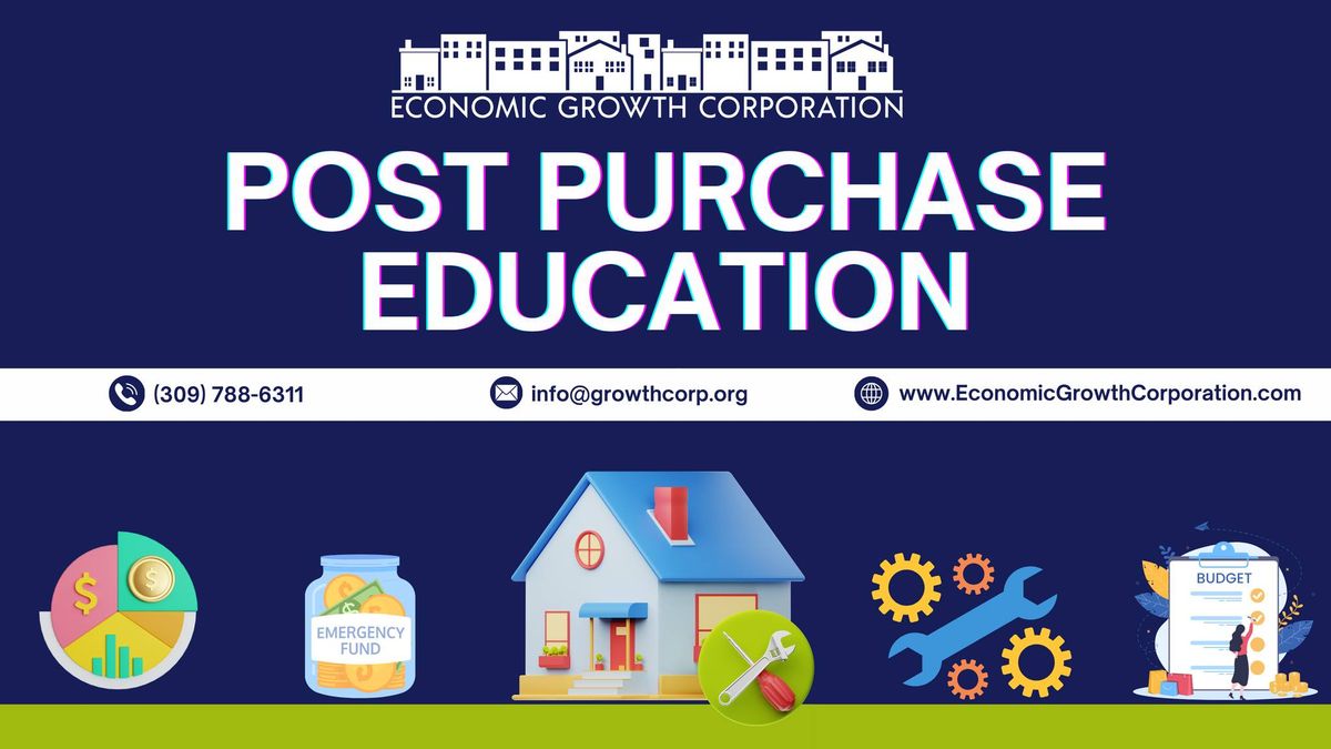 Post Purchase Education- Responsibilities of Homeownership