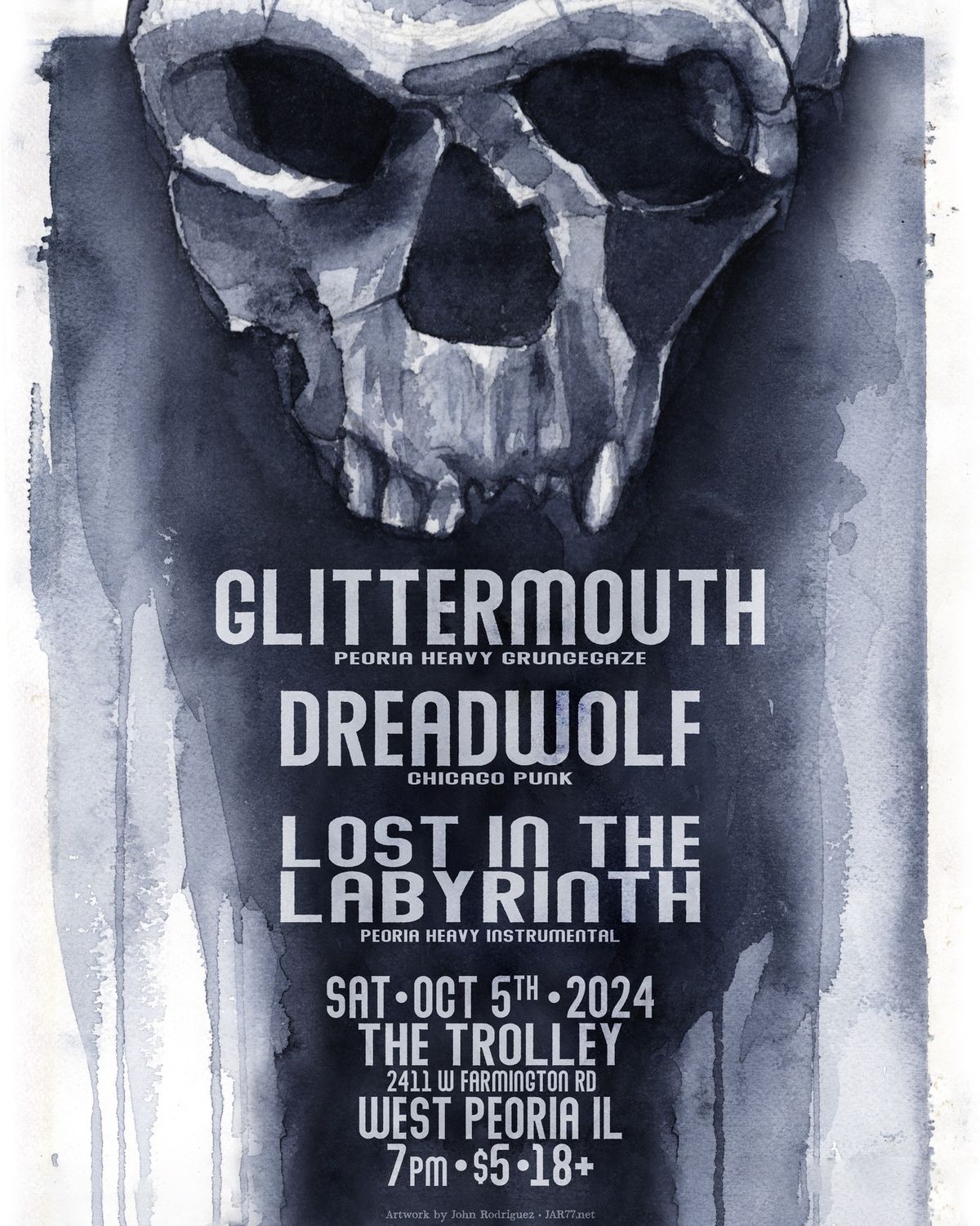 Glittermouth, Dreadwolf, Lost in the Labyrinth, OCT 5th at The Trolley, West Peoria IL