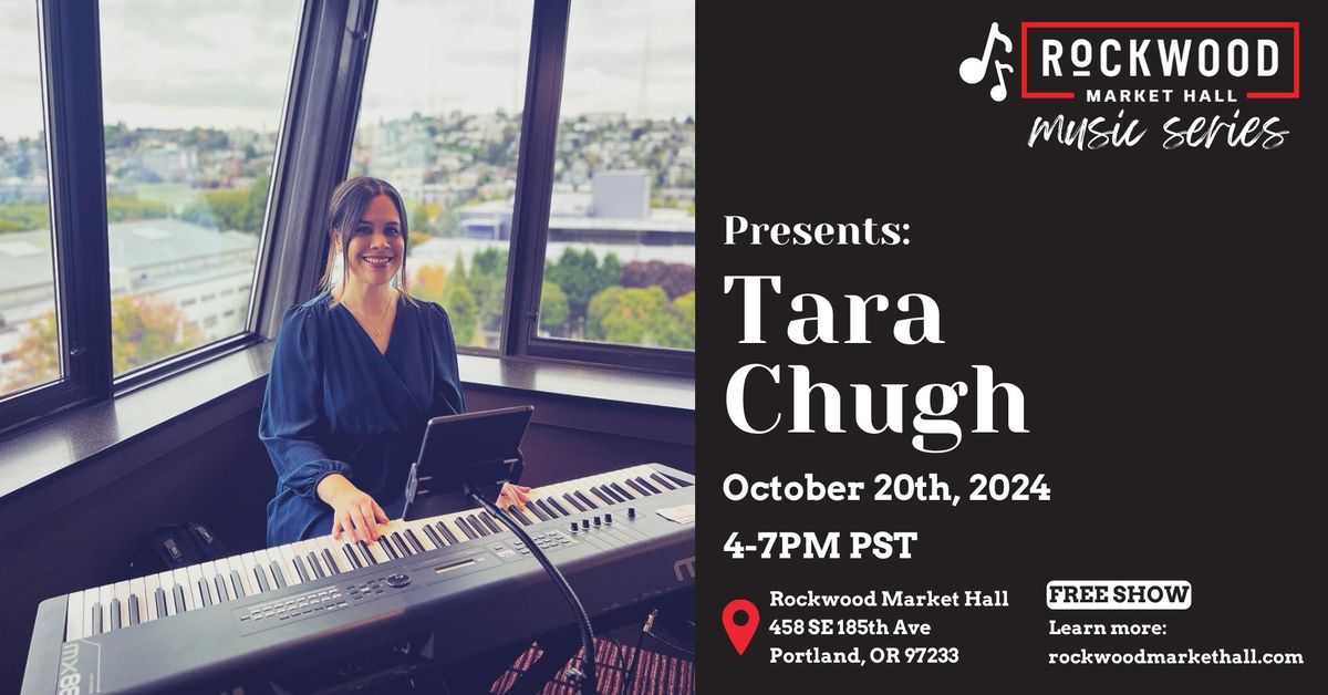 FREE | Live Music at Rockwood Market Hall with Tara Chugh