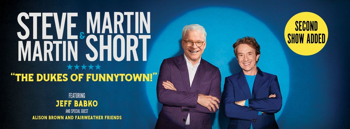 Steve Martin and Martin Short at Fabulous Fox Theatre - St. Louis