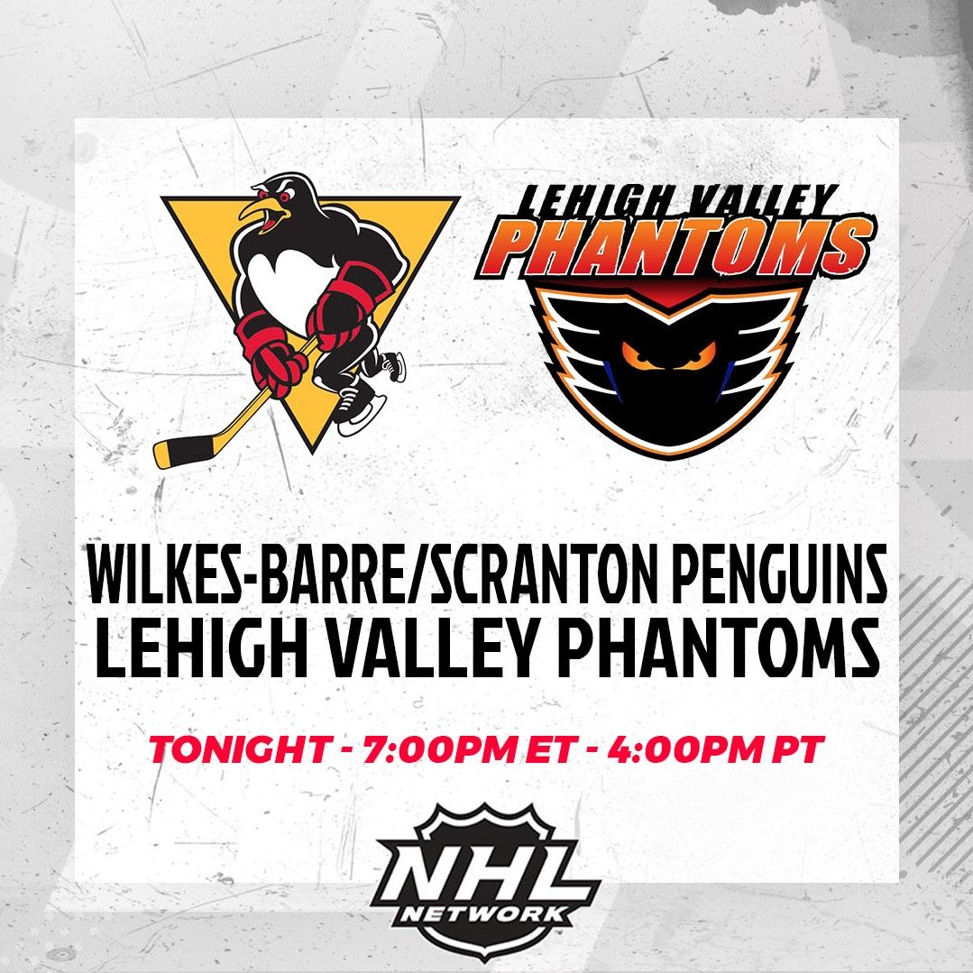 Lehigh Valley Phantoms at Wilkes-Barre Scranton Penguins