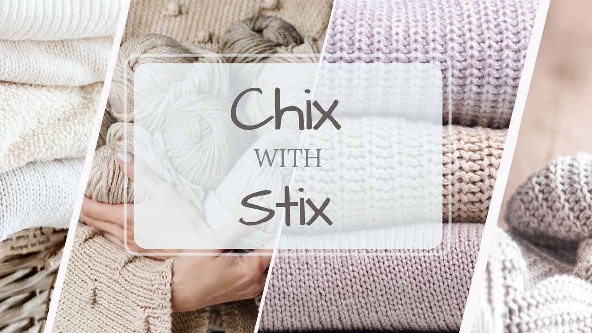 Chix with Stix