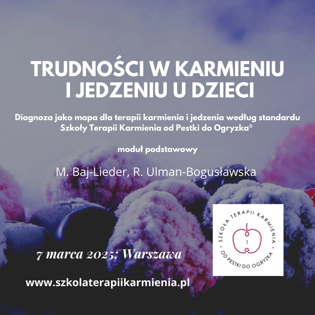 Trudno\u015bci w karmieniu i jedzeniu dzieci - modu\u0142 podstawowy 