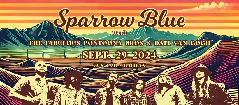 SPARROW BLUE with DALI VAN GOGH & THE FABULOUS PONTOONA BROS.  LIVE IN HALIFAX, NS @ GUS\u2019 PUB