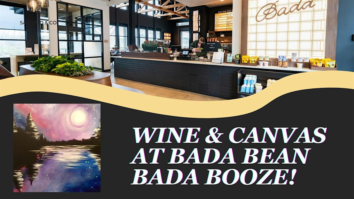 Wine & Canvas at Bada Bean Bada Booze \/ Paint and Sip Columbus