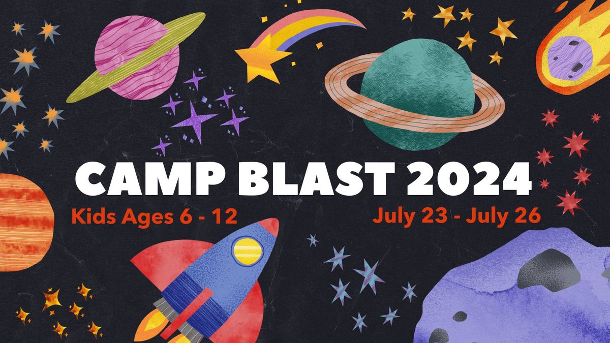 Camp Blast 2024