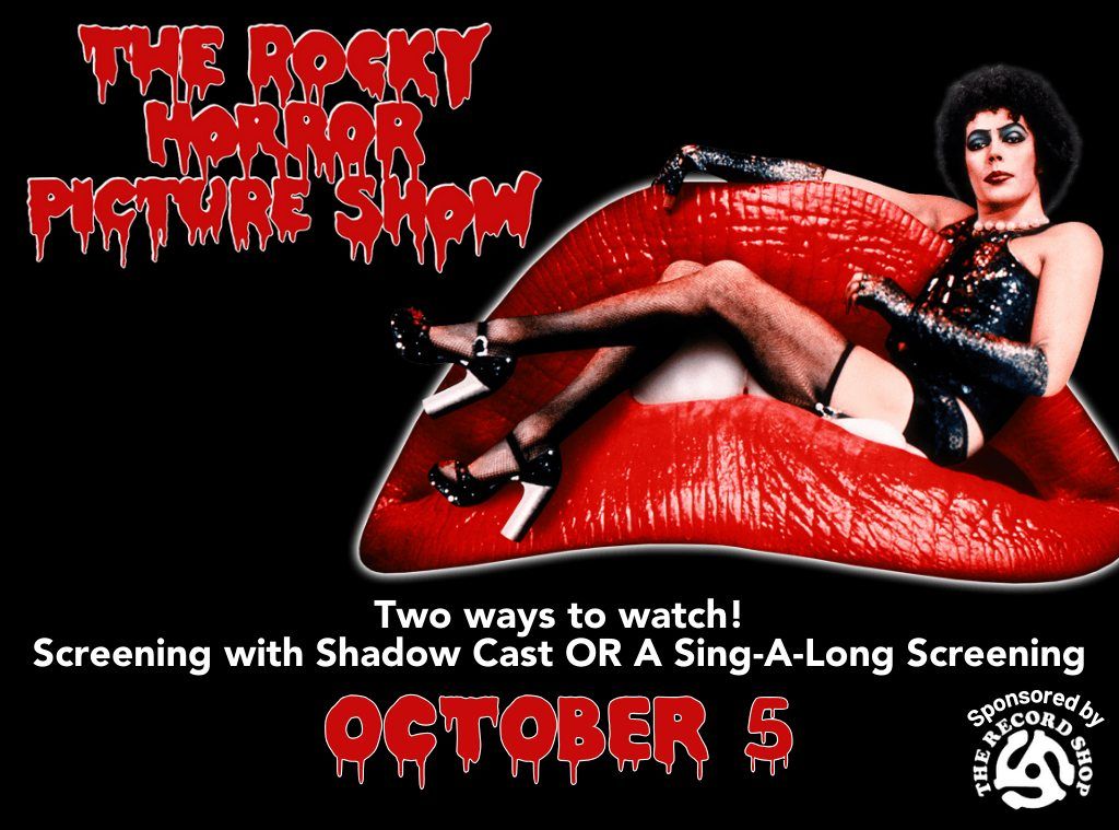 The Rocky Horror Picture Show - WITH SHADOW CAST!