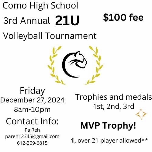 Como High School 3rd Annual 21U Volleyball Tournament. 