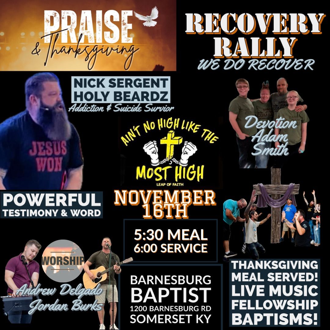 Recovery Rally Praise & Thanksgiving