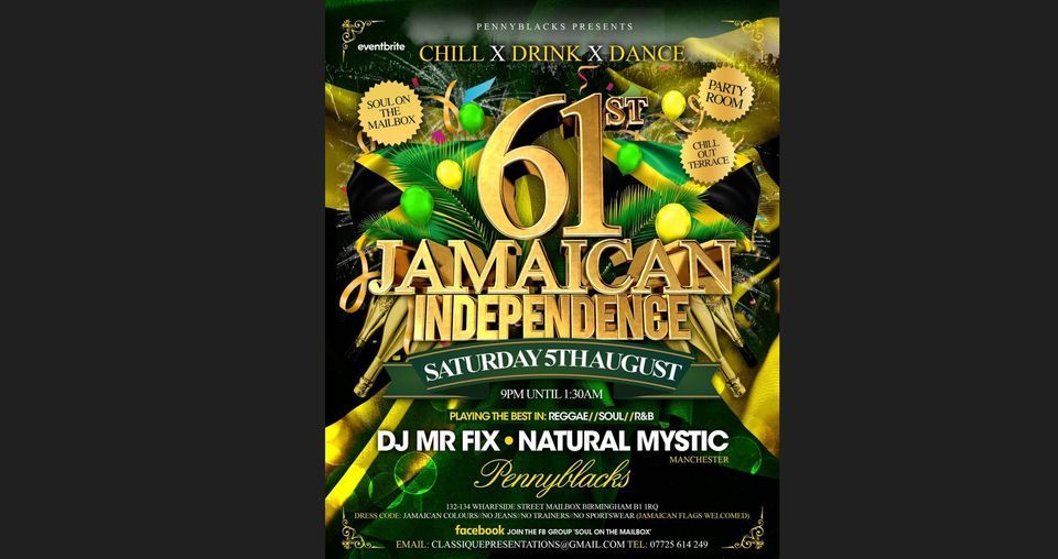 61st JAMAICAN INDEPENDENCE PARTY @ PENNYBLACKS MAILBOX BIRMINGHAM