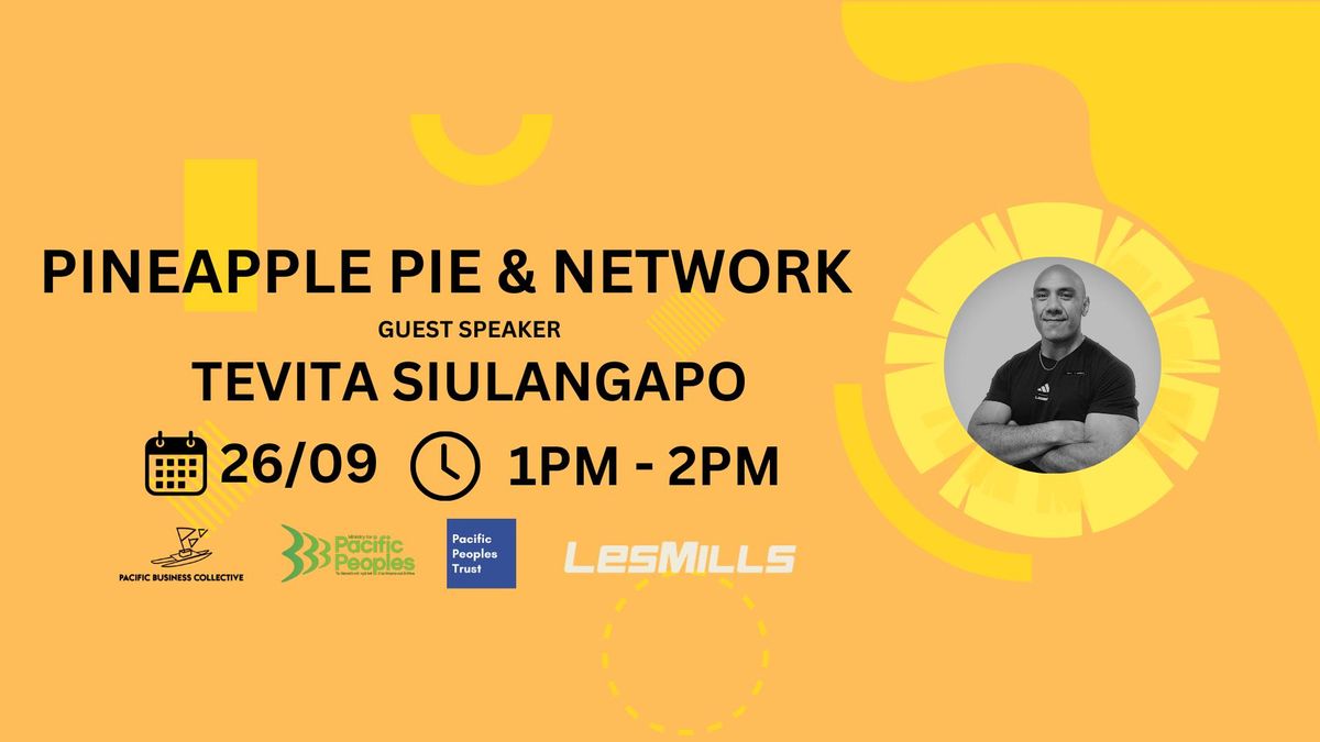 Pineapple Pie & Network!