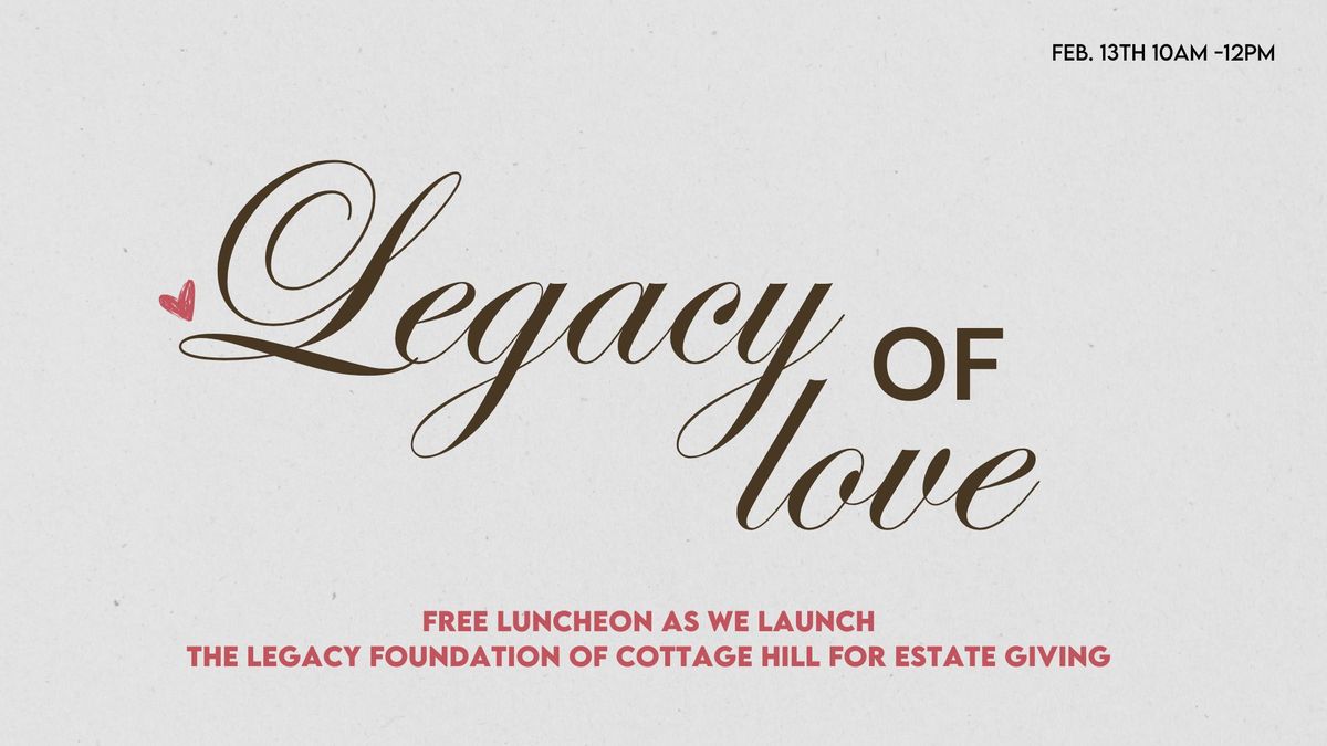 55+ Legacy of Love Luncheon