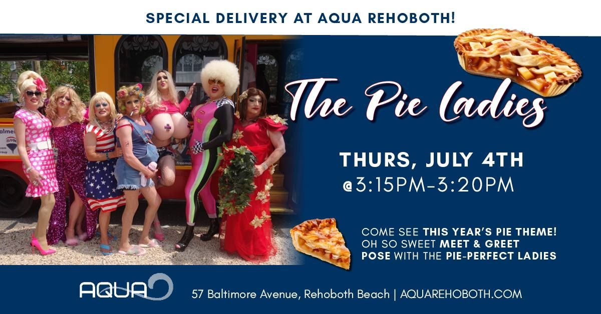 The Pie Ladies at Aqua Rehoboth