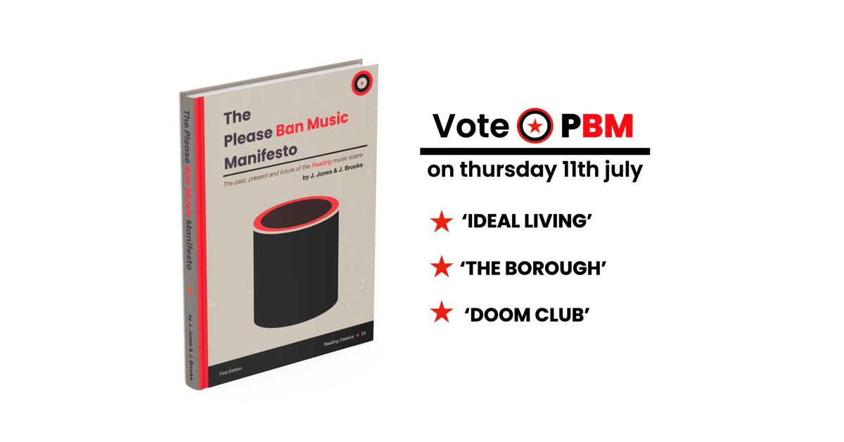 Please Ban Music #4 - Ideal Living, The Borough, Doom Club