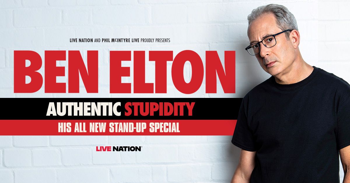 Ben Elton - Authentic Stupidity | Wellington