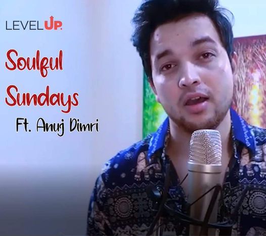Soulful Sunday Ft. Anuj Dimri