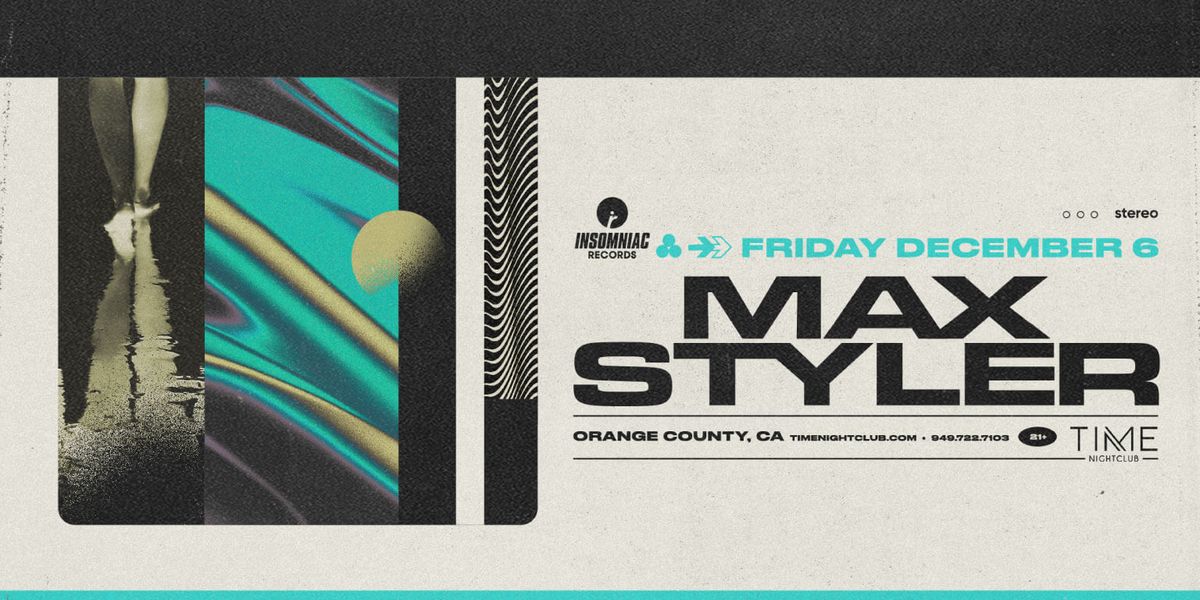 Max Styler (21+)