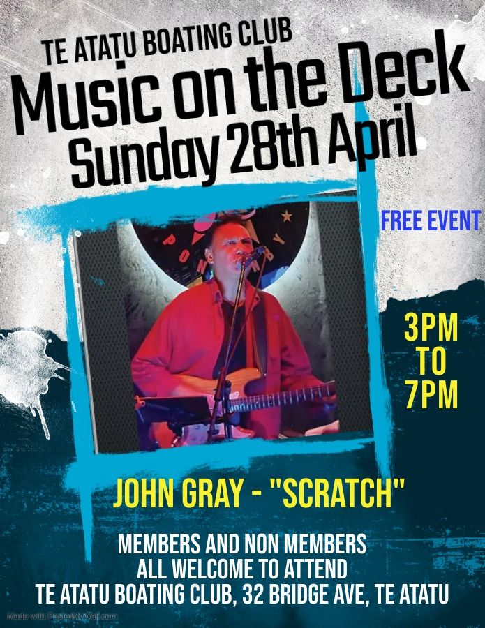 Music on the Deck - "John Gray - Scratch"