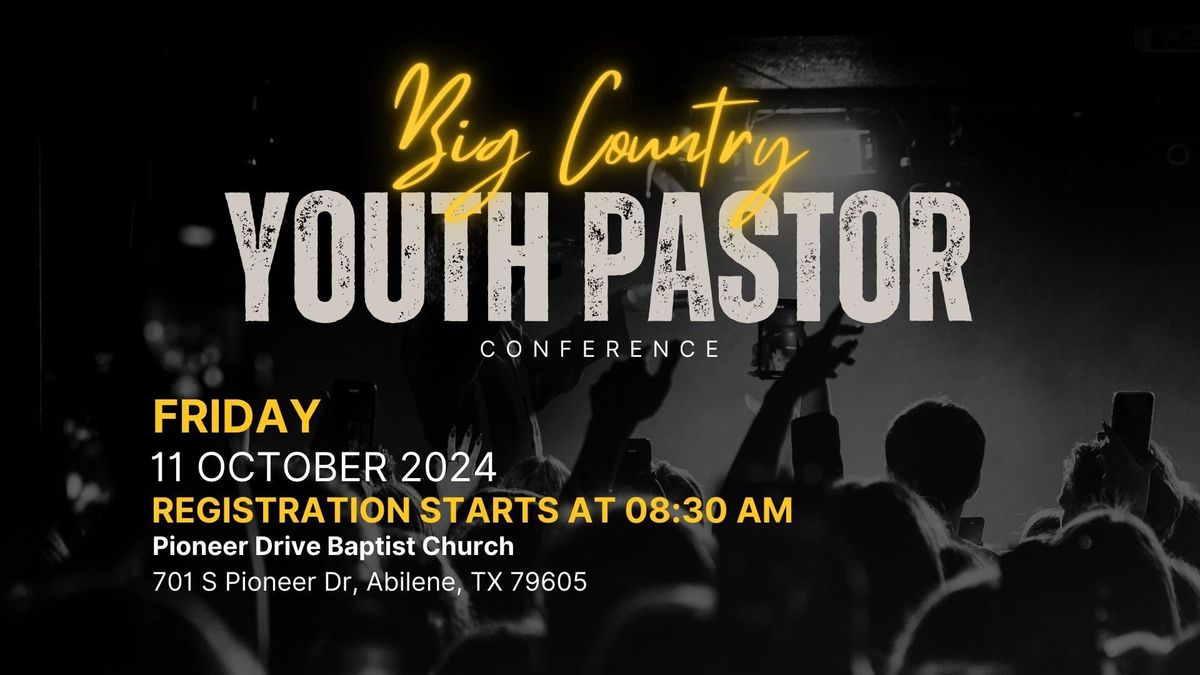 Big Country Youth Pastors Conference