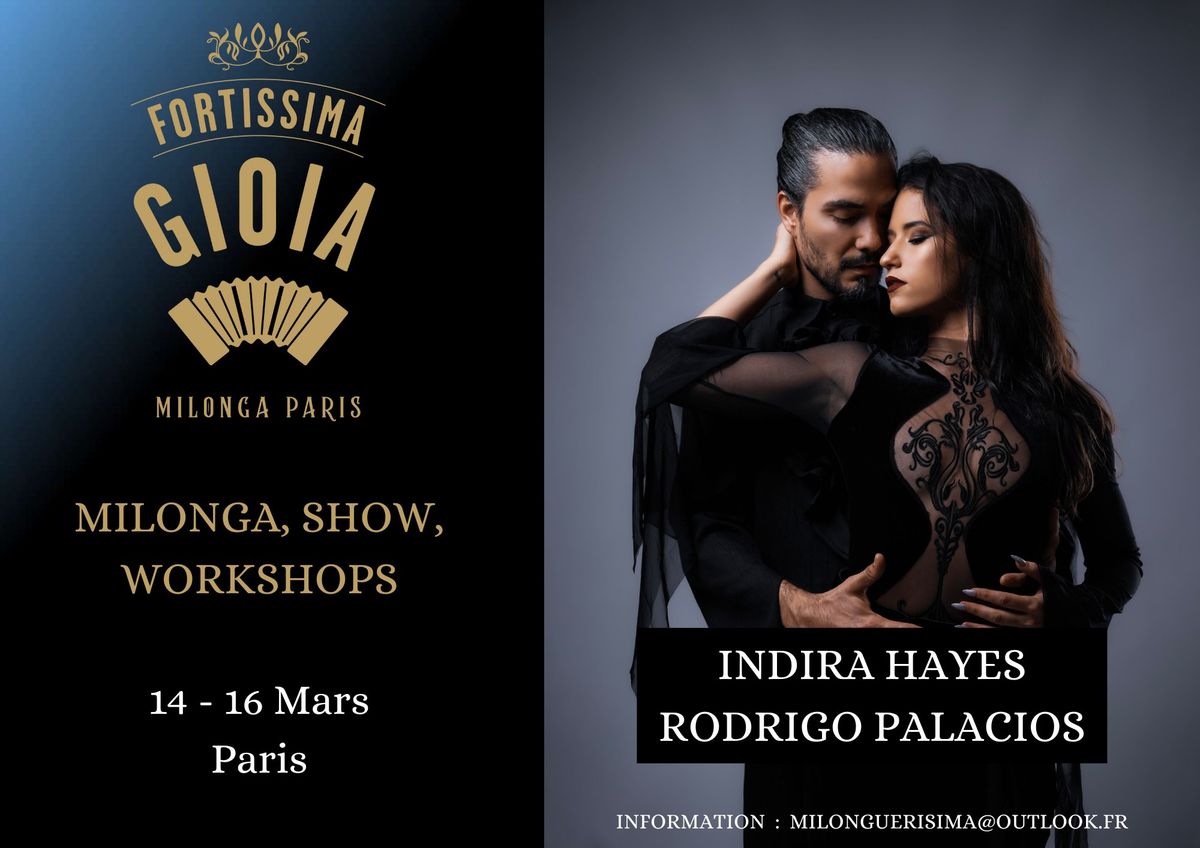 FORTISSIMA GIOIA avec INDIRA HAYES & RODRIGO PALACIOS