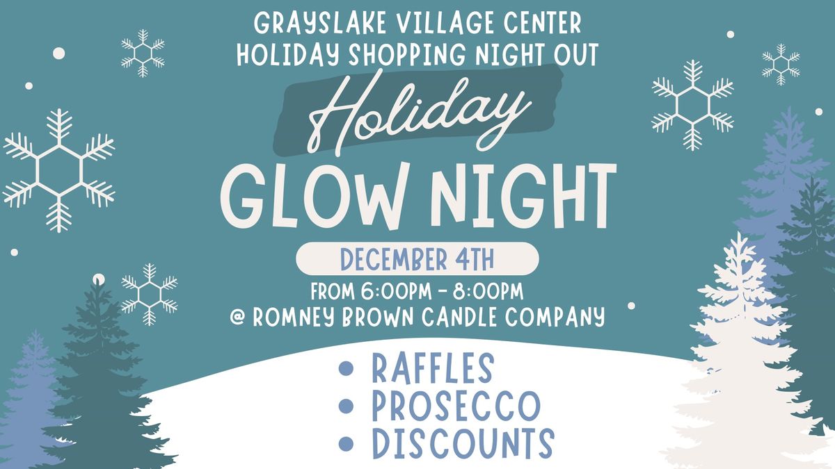 Grayslake Village Center Holiday Shopping Night Out: Holiday Glow Night