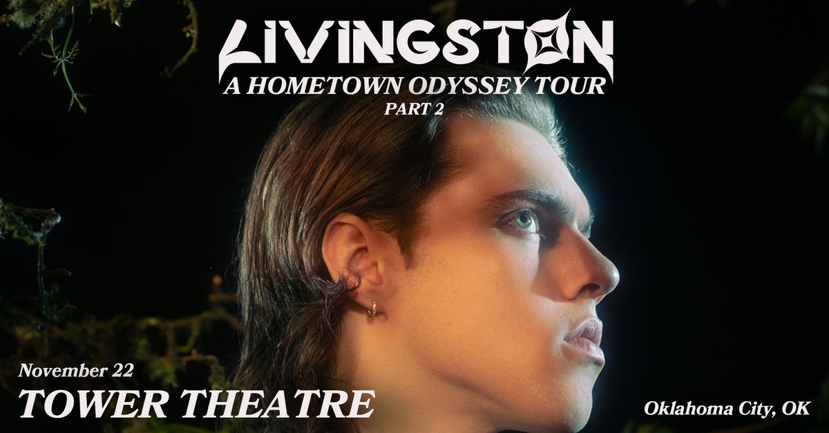 LIVINGSTON - A Hometown Odyssey Tour