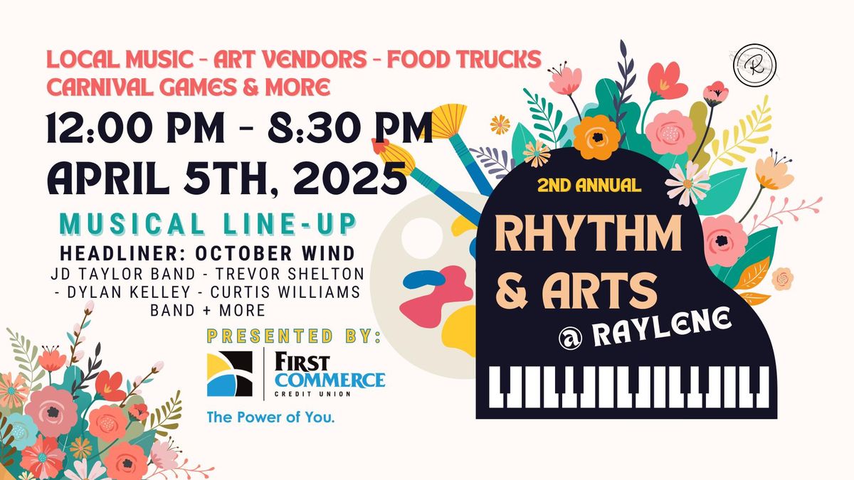 The 2nd Annual Rhythm & Arts @ Raylene!