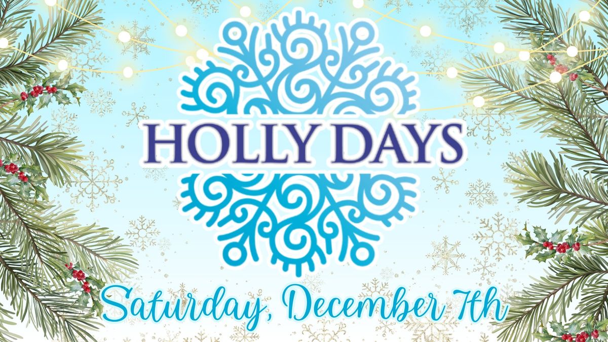 Holly Days