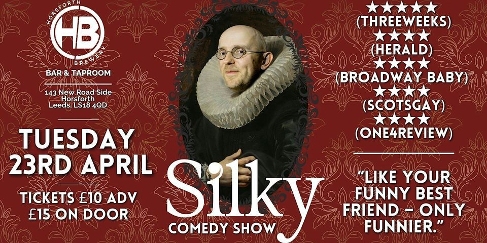 Silky Comedy Show