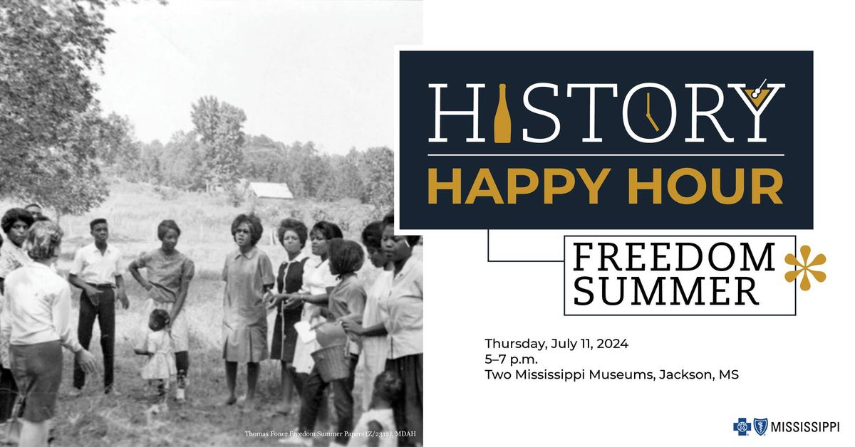 History Happy Hour: Freedom Summer