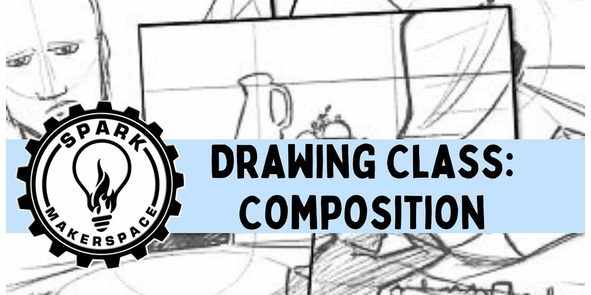 Drawing Class: Composition