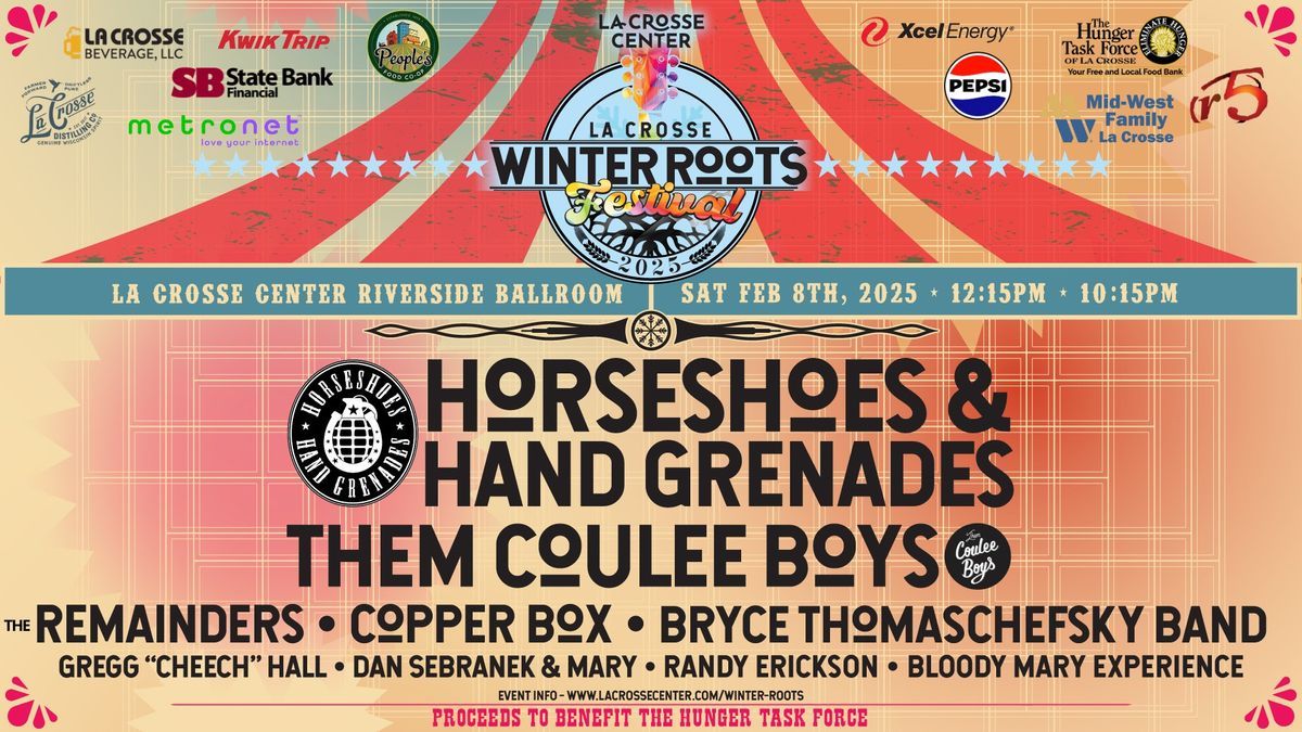 La Crosse Winter Roots Festival with Horseshoes & Hand Grenades