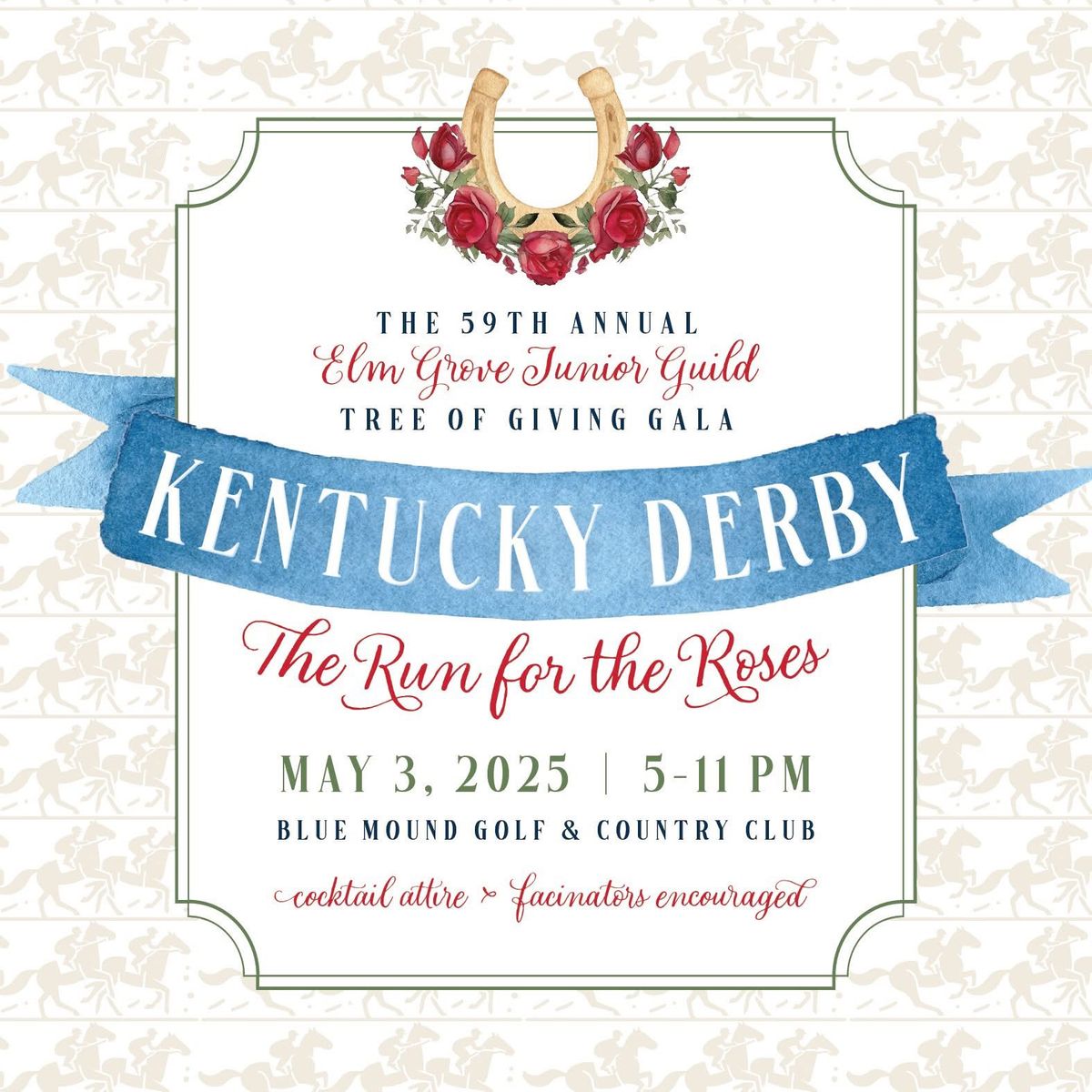 The 59th Annual Tree of Giving Gala - Kentucky Derby: A Run for the Roses