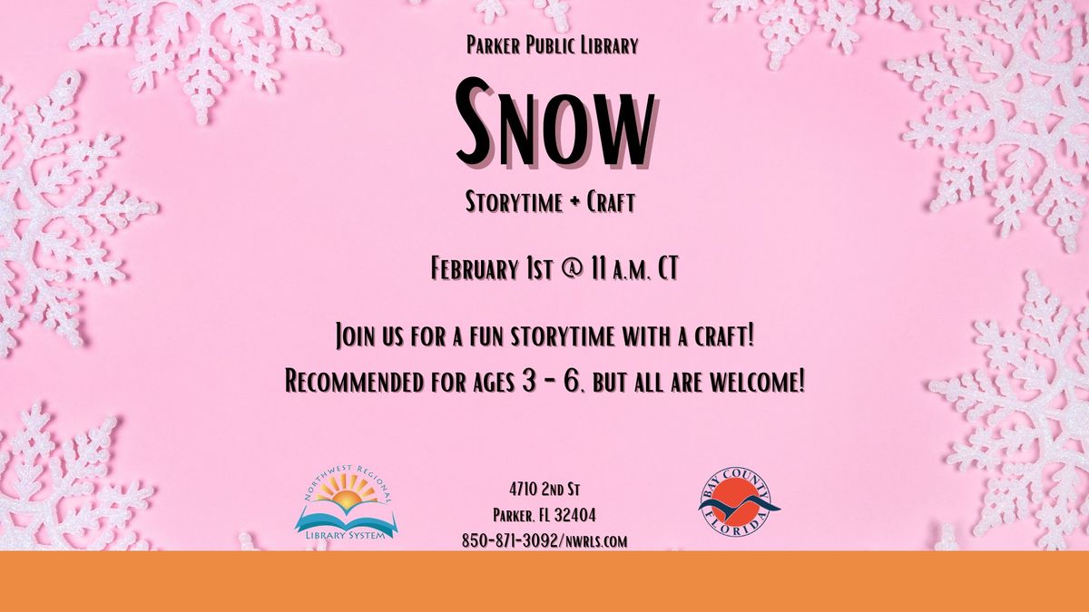 Saturday Storytime (Ages 3 - 6): Snow