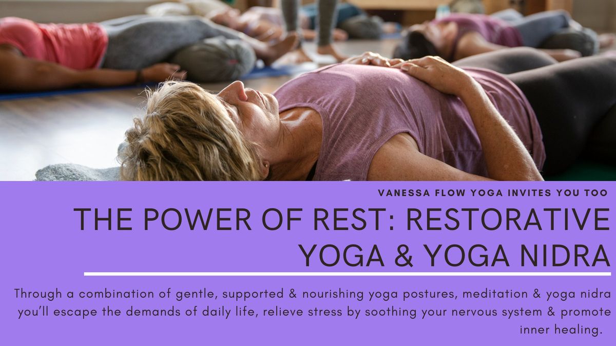 The Power Of Rest: Restorative Yoga & Yoga Nidra | Clitheroe | Vanessa Flow Yoga