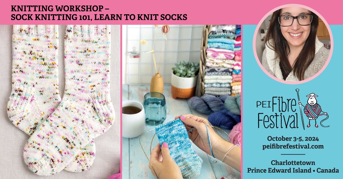 Sock Knitting 101, Learn to Knit Socks with Julie Ann Lebouthillier