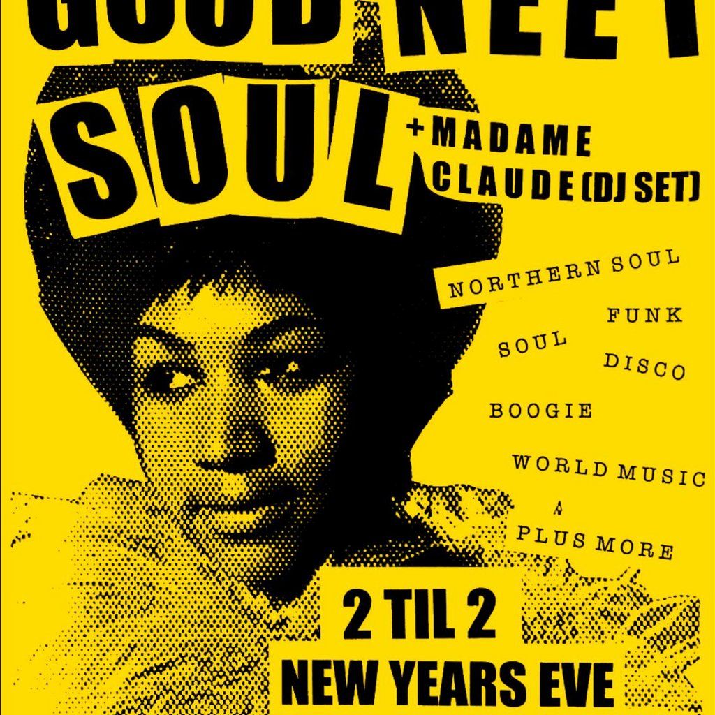 Good Neet Soul NYE