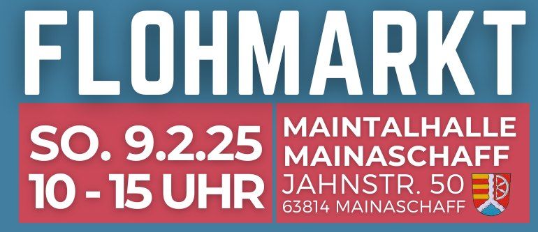 FR\u00dcHJAHRSFLOHMARKT Maintalhalle Mainaschaff