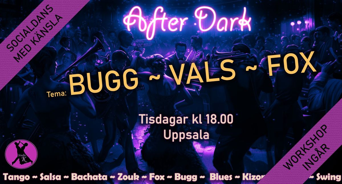 Bugg, vals, foxtrot - After Dark