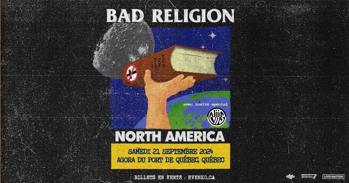 BAD RELIGION | Agora du Port de Qu\u00e9bec 