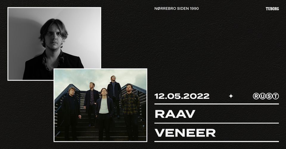 RAAV + Veneer Double Release Party \/\/ RUST