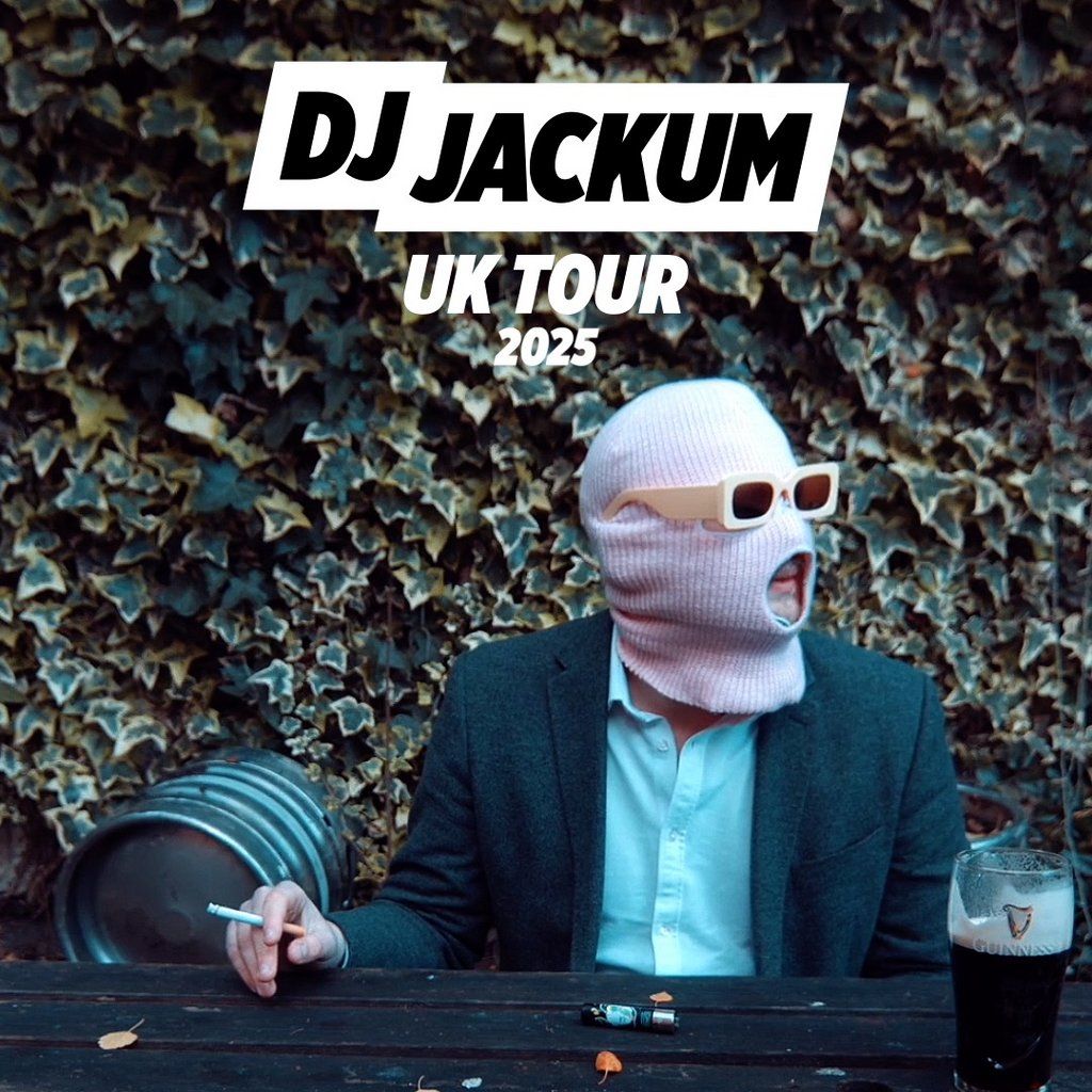 DJ JACKUM UK TOUR - Bristol