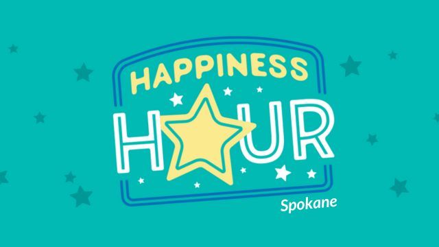 Happiness Hour: Spokane \u2b50