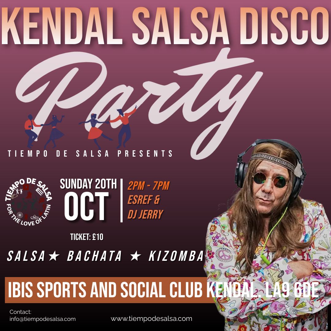 Kendal \u2605 Salsa Disco Party \u2605 with Esref